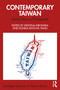Contemporary Taiwan (More than a Flashpoint) by Kristina Kironska, Eunika Rejtová Yang, 9781032801483