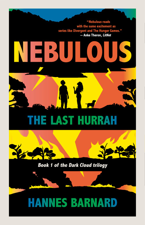 Nebulous (The Last Hurrah) by Hannes Barnard, 9781960803443