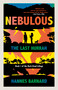 Nebulous (The Last Hurrah) by Hannes Barnard, 9781960803443
