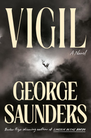 Vigil (A Novel) - 9780525509622 by George Saunders, 9780525509622