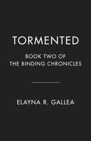 Tormented (Book Two of The Binding Chronicles) by Elayna R. Gallea, 9781039015098