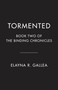 Tormented (Book Two of The Binding Chronicles) by Elayna R. Gallea, 9781039015098