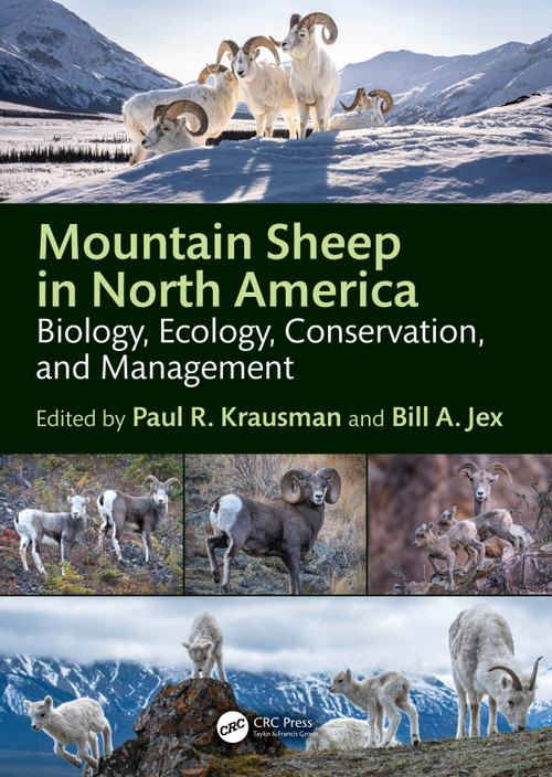 Mountain Sheep in North America (Biology, Ecology, Conservation, and Management) by Paul R. Krausman, William Jex, 9781032855585