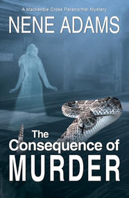 The Consequence of Murder by Nene Adams, 9781594933837