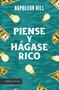 Piense y hágase rico / Think and Grow Rich (Spanish Edition) by Napoleon Hill, Gabriela Moya, 9786075697840