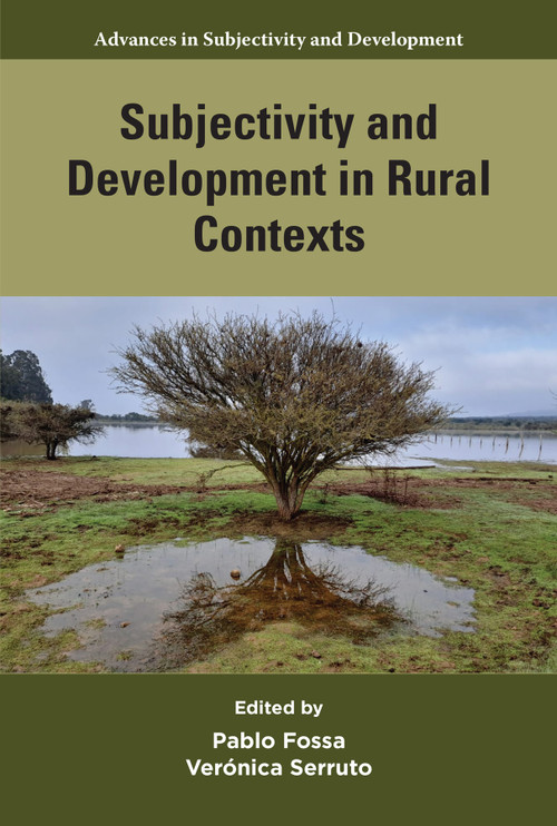 Subjectivity and Development in Rural Contexts by Pablo Fossa, Verónica Serruto, 9781805923008