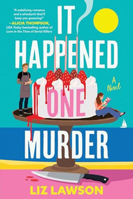 It Happened One Murder (A Novel) by Liz Lawson, 9781464252426