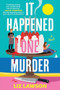 It Happened One Murder (A Novel) by Liz Lawson, 9781464252426