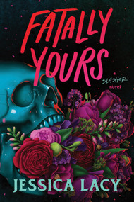 Fatally Yours by Jessica Lacy, 9781464259050