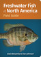 Freshwater Fish of North America Field Guide by Dave Bosanko, Dan Johnson, 9781647556068