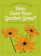 How Does Your Garden Grow? by Douglas Wood, 9781647556174