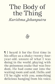 The Body of the Thing by Karishma Jobanputra, 9781916751514