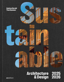 Sustainable Architecture & Design 2025 / 2026 by Andrea Herold, Tina Kammer, 9783899864366