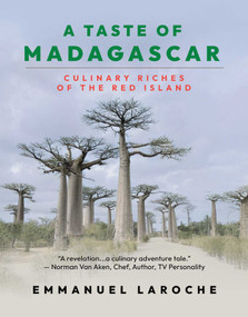A Taste of Madagascar (Culinary Riches of the Red Island) by Emmanuel Laroche, 9798895650141