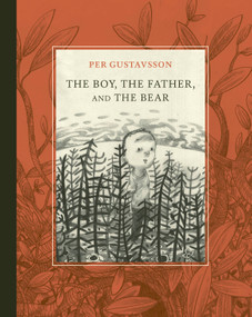 The Boy, The Father, and The Bear by Per Gustavsson, Eva Apelqvist, 9781778402203