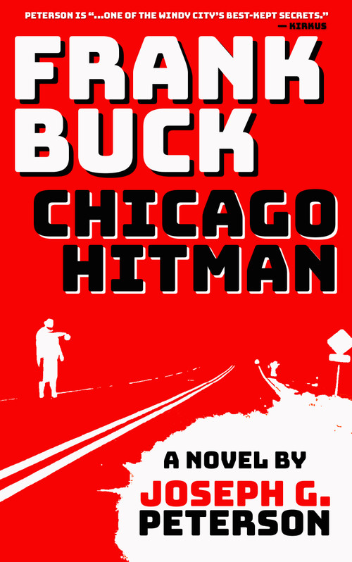Frank Buck: Chicago Hitman by Joseph G. Peterson, 9781965199275