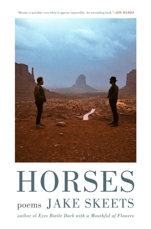 Horses (Poems) by Jake Skeets, 9781639551521