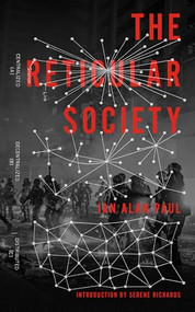 The Reticular Society by Ian Alan Paul, Serene Richards, 9798887441801