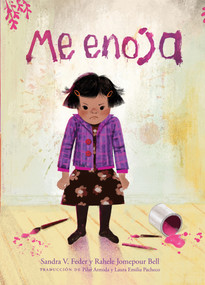 Me enoja / Angry Me (Spanish Edition) by Sandra V. Feder, Rahele Jomepour Bell, Laura Emilia Pacheco, Pilar Armida, 9781779461117