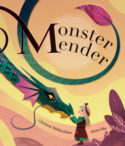 Monster Mender by Christine Baldacchino, Ilona Iske, 9781779460035
