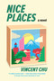 Nice Places by Vincent Chu, 9781942436713