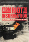 From Riot to Insurrection (The G8 Summit of 2001 & The Battle of Genoa) by Tomas Rothaus, Mark Bray, 9798887441726