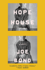 Hope House by Joe Bond, 9798885740685