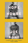 Hope House by Joe Bond, 9798885740685