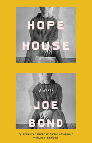 Hope House by Joe Bond, 9798885740685