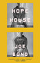 Hope House by Joe Bond, 9798885740685