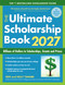 The Ultimate Scholarship Book 2027 (Billions of Dollars in Scholarships, Grants and Prizes) by Gen Tanabe, Kelly Tanabe, 9781617601965