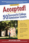 Accepted! 50 Successful College Admission Essays - 9781617602016 by Gen Tanabe, Kelly Tanabe, 9781617602016