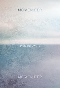 November, November (Poems) by Isabella Wang, 9780889714847