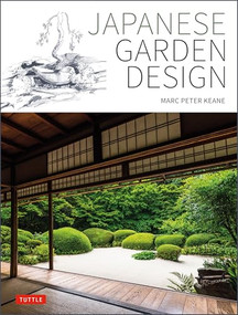 Japanese Garden Design - 9784805319321 by Marc Peter Keane, Haruzo Ohashi, 9784805319321