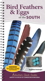 Bird Feathers & Eggs of the South (Identify 40 Species of Common Backyard Birds) by Stephanie Panlasigui, 9781647556662