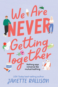 We Are Never Getting Together by Janette Rallison, 9781639935154
