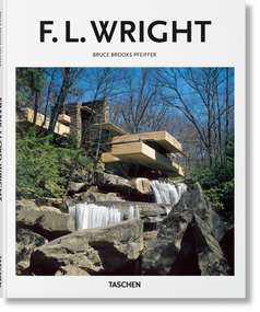 F.L. Wright by Bruce Brooks Pfeiffer, Peter Gössel, 9783836560498