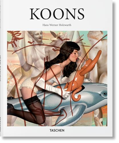 Koons (French Edition) by Hans Werner Holzwarth, 9783836508742