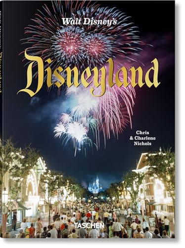 Walt Disney's Disneyland - 9783836595131 by Chris Nichols, 9783836595131