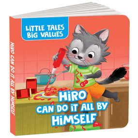 Little Tales Big Values: Hiro Can Do It All by Himself (Delightful Stories Instilling Values and Morals | Book for 2+ [Penguin Early Learning Series]) by Penguin Books, 9789815280289