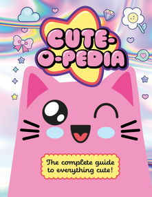 Cute-O-Pedia by Caroline Rowlands, 9781804539712