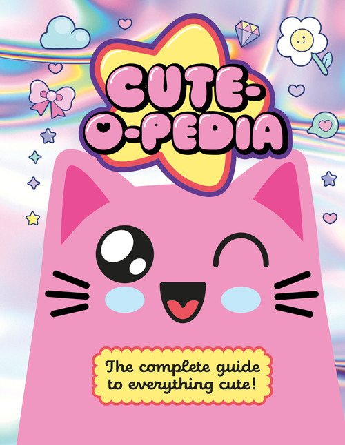 Cute-O-Pedia by Caroline Rowlands, 9781804539712