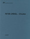 Peter Zirkel - Dresden (De aedibus international vol. 34) by Heinz Wirz, 9783037613542