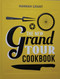 The New Grand Tour Cookbook 2 by Hannah Grant, 9788794190206