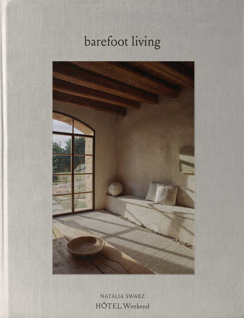 Barefoot Living by Natalia Swarz, 9788794190756