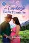 The Cowboy's Baby Promise by Stella Bagwell, 9781335180360
