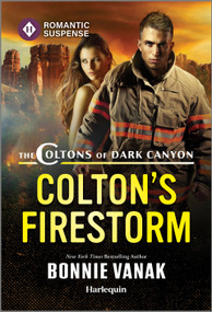 Colton's Firestorm by Bonnie Vanak, 9781335471871