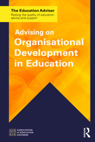 Advising on Organisational Development in Education by Association of Education Advisers, 9781041104544