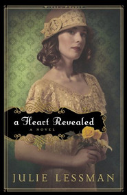 A Heart Revealed (A Novel) by Julie Lessman, 9780800734169