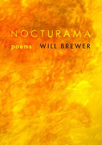 Nocturama (Poems) by Will Brewer, 9781571315793